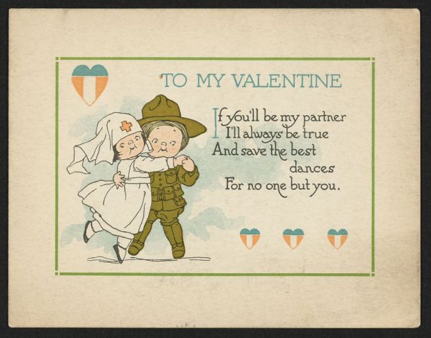 A 1919 war valentine. Library of Congress Prints and Photographs Division Washington, D.C. 20540 